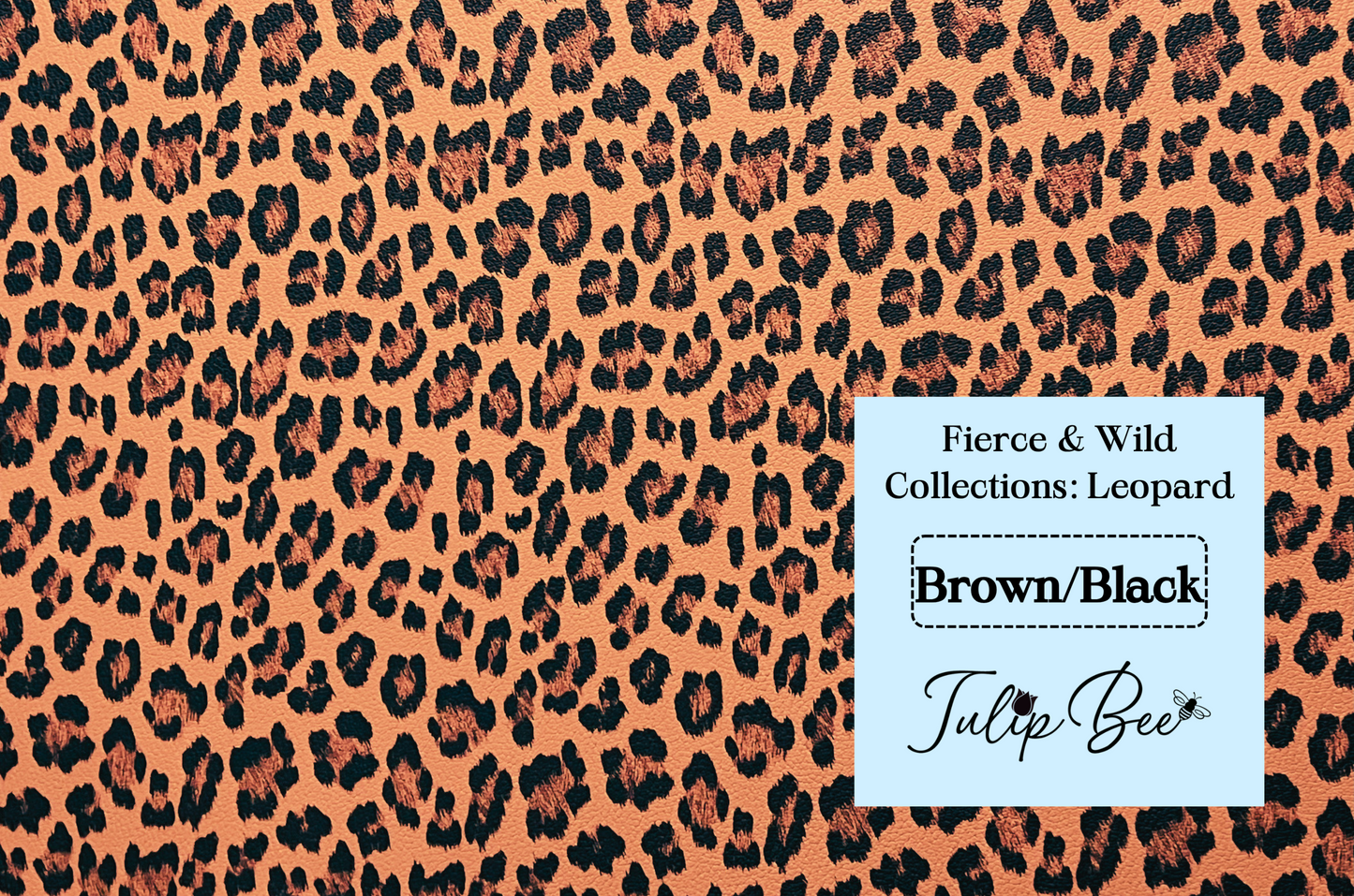 Fierce & Wild Collections: Leopard
