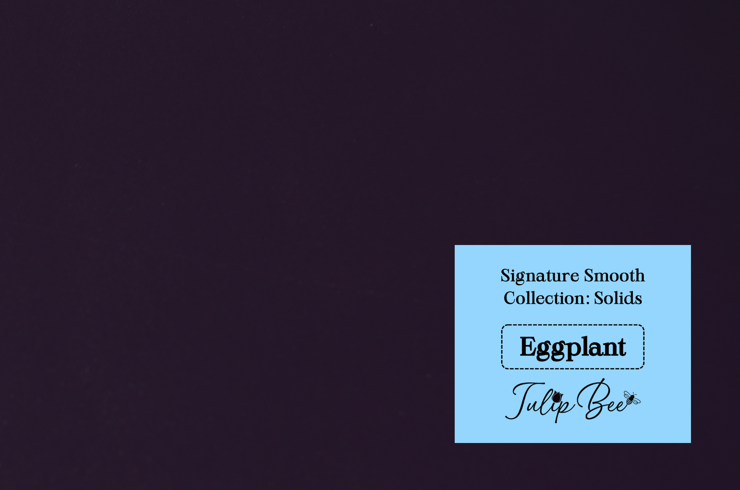Signature Smooth - Solids