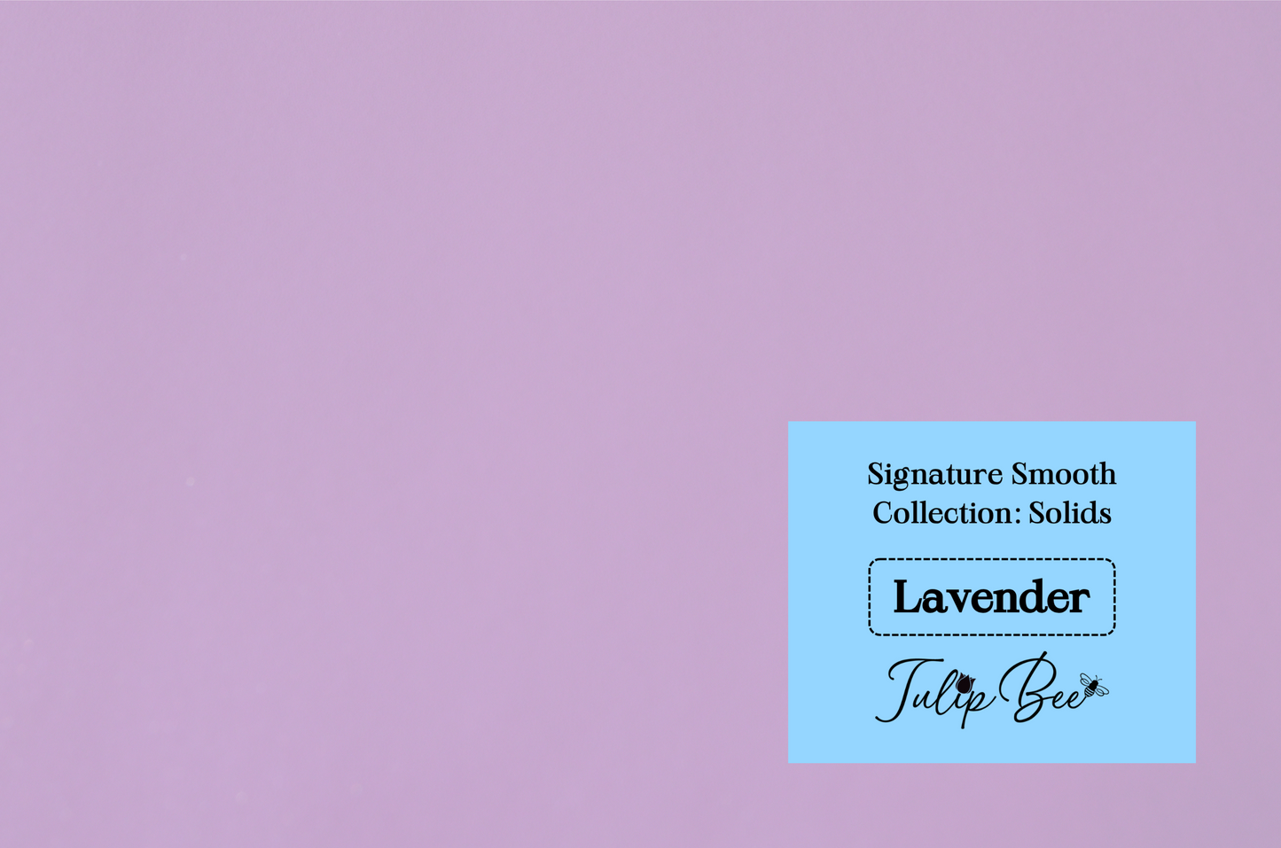 Signature Smooth - Solids